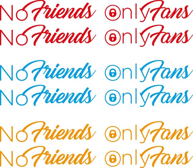 NO FRIENDS ONLY FANS - STICKER SET