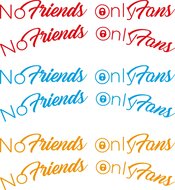 NO FRIENDS ONLY FANS - TEXT ONLY 