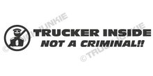 trucker inside not a criminal