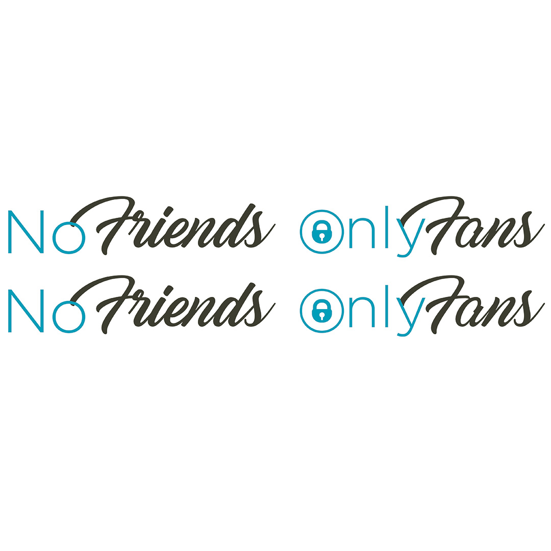 NO FRIENDS ONLY FANS - FULL COLOR STICKERS